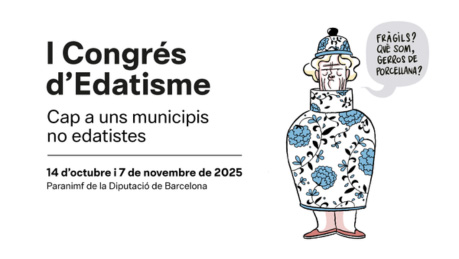 La Diputació de Barcelona posa la discriminació per edat en l’agenda política i social dels municipis